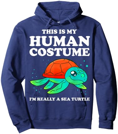 Cute This is My Human Costume I'm Really A Sea Turtle Hoodie - Hoodie | Navy