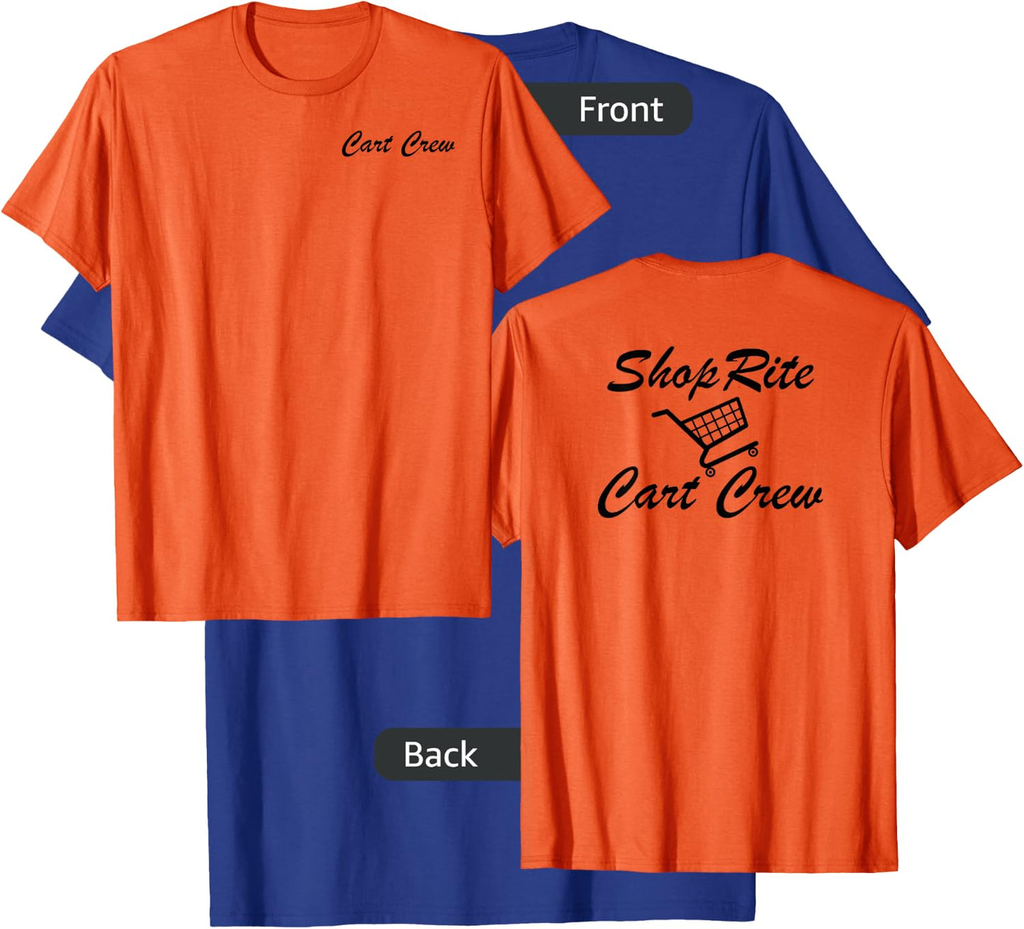 ShopRite Cart Crew Shopping Cart Patrol Shirt Orange T-Shirt - T-Shirt | Royal