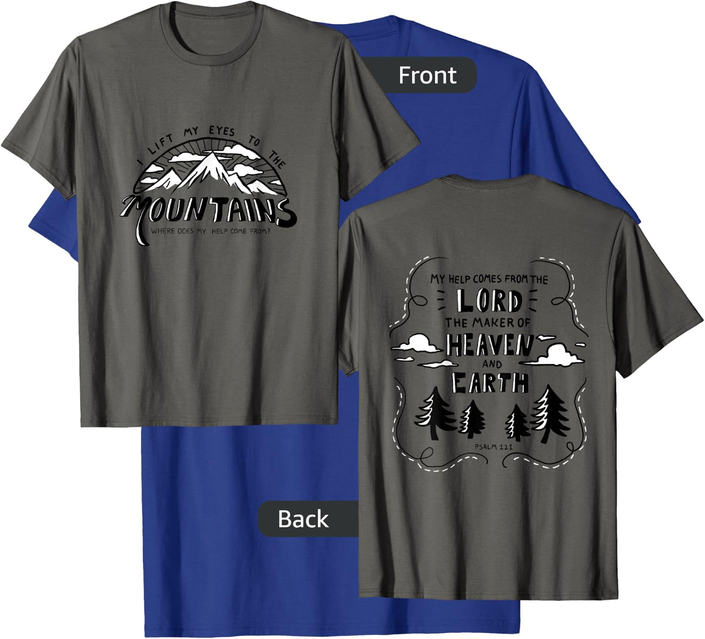 Psalm 121 Mountain Christian Bible Verse shirt T-Shirt - T-Shirt | Royal