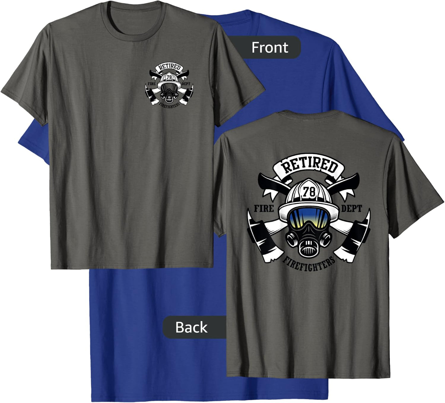 Retired Firefighters Tribute - Custom Front & Back T-Shirt - T-Shirt | Royal