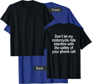Don't let my Motorcycle Ride Interfere Funny T Shirt T-Shirt - T-Shirt | Royal