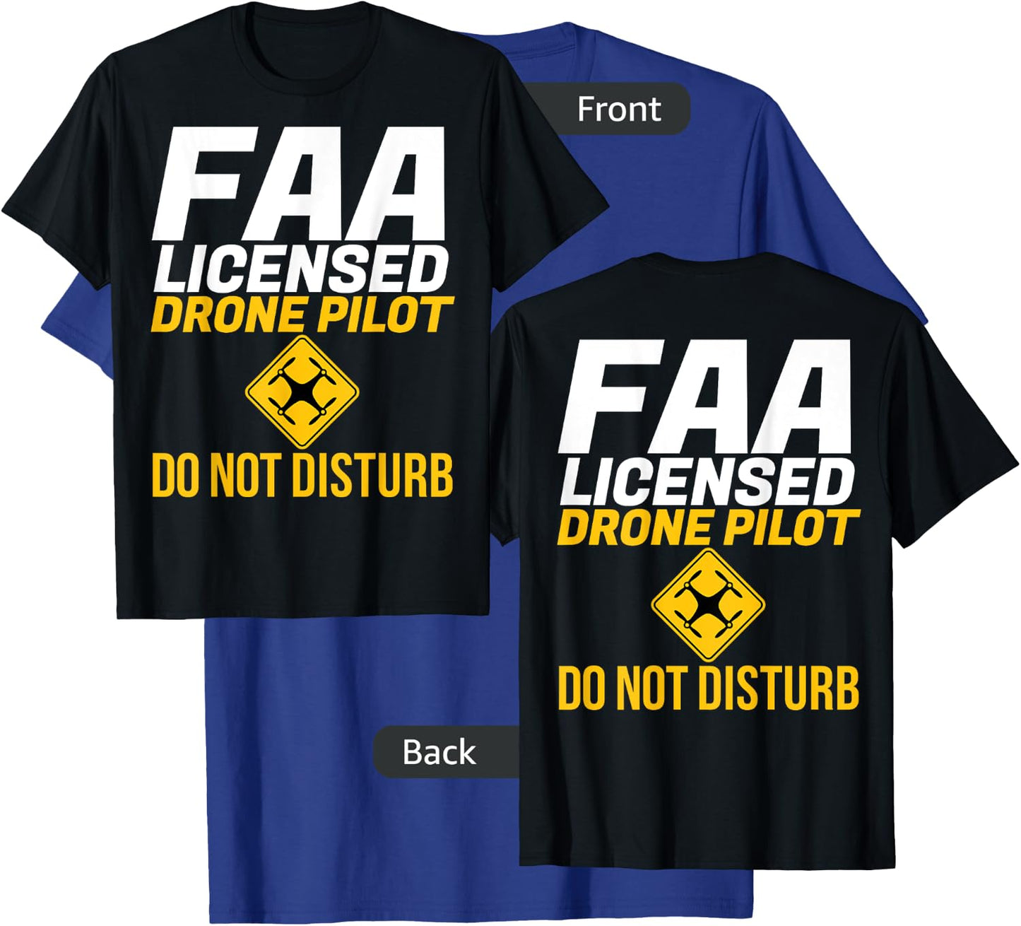 Do Not Disturb FAA Certified Drone Pilot -Front Rear T-Shirt - T-Shirt | Royal