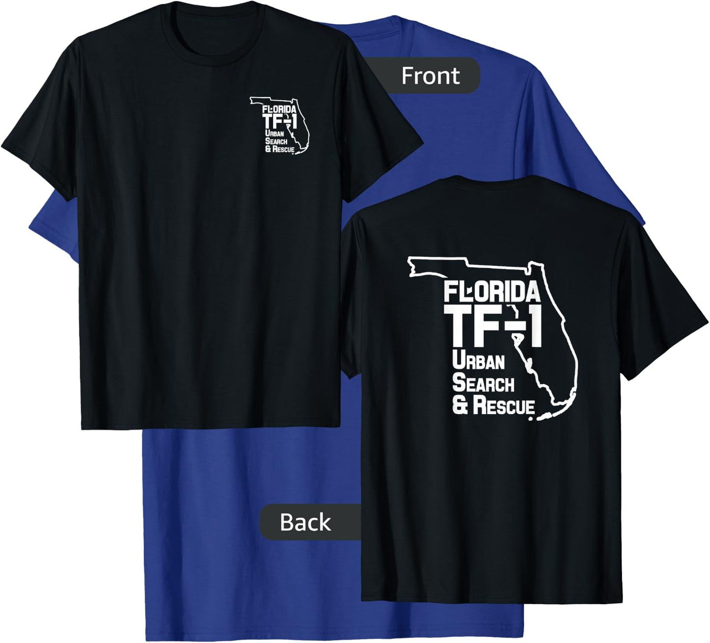 Urban Search & Rescue Florida Task Force 1 FL-TF1 Duty T-Shirt - T-Shirt | Royal