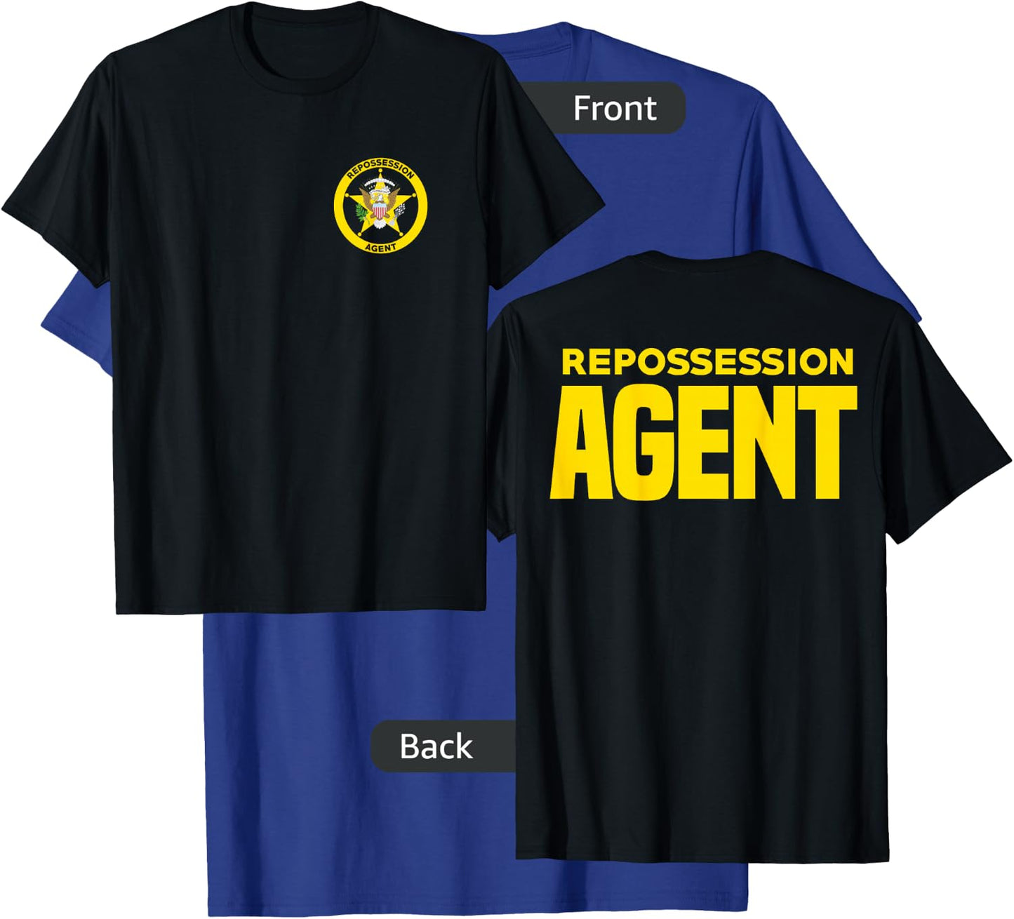 Repossession Agent Vehicle Debt Collections Recovery T-Shirt - T-Shirt | Royal