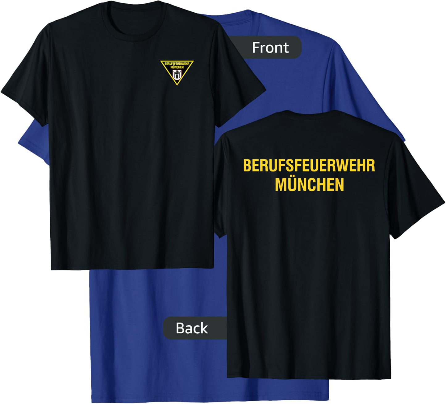 Feuerwehr Munich Munchen Germany Fire Department Firefighter T-Shirt - T-Shirt | Royal