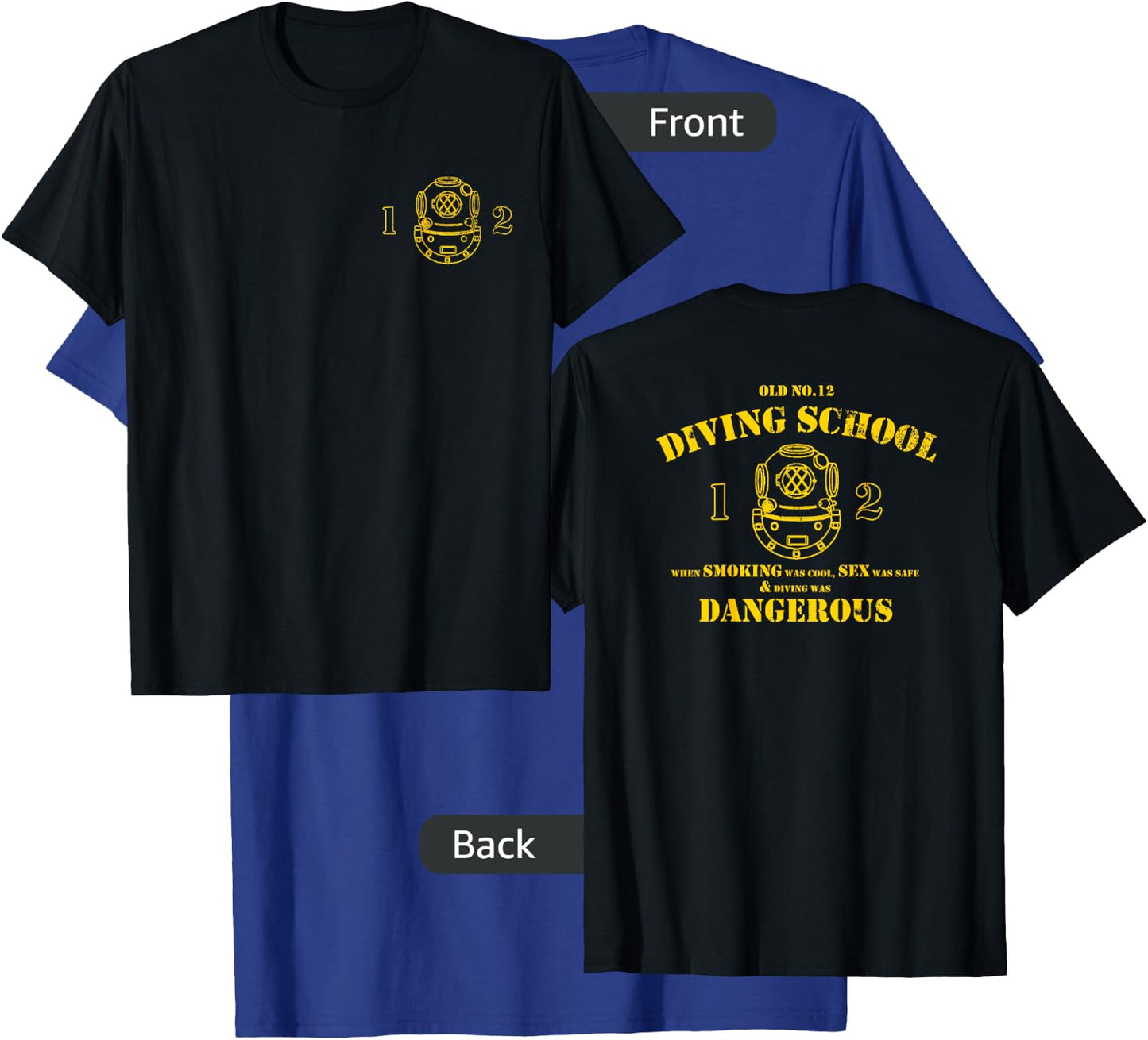 Funny Diver - Old No.12 Diving School (Front/Back) T-Shirt - T-Shirt | Royal