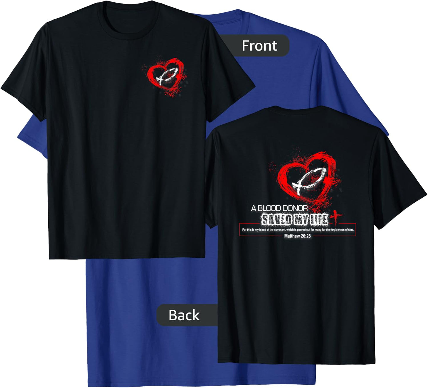 A Blood Donor Saved My Life Christian - Dark Styles T-Shirt - T-Shirt | Royal