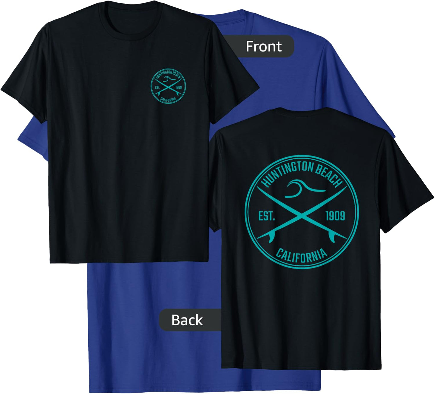 Huntington Beach California Surfer (Front & Back) T-Shirt - T-Shirt | Royal