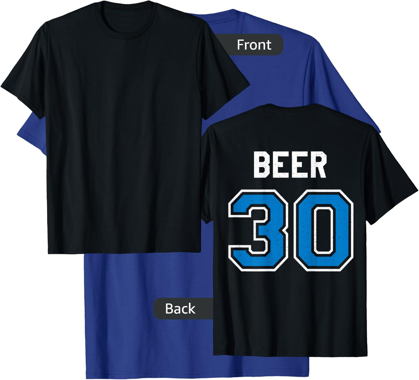 Beer 30 Athlete Uniform Jersey Funny Gag Gift Blue T-Shirt - T-Shirt | Royal