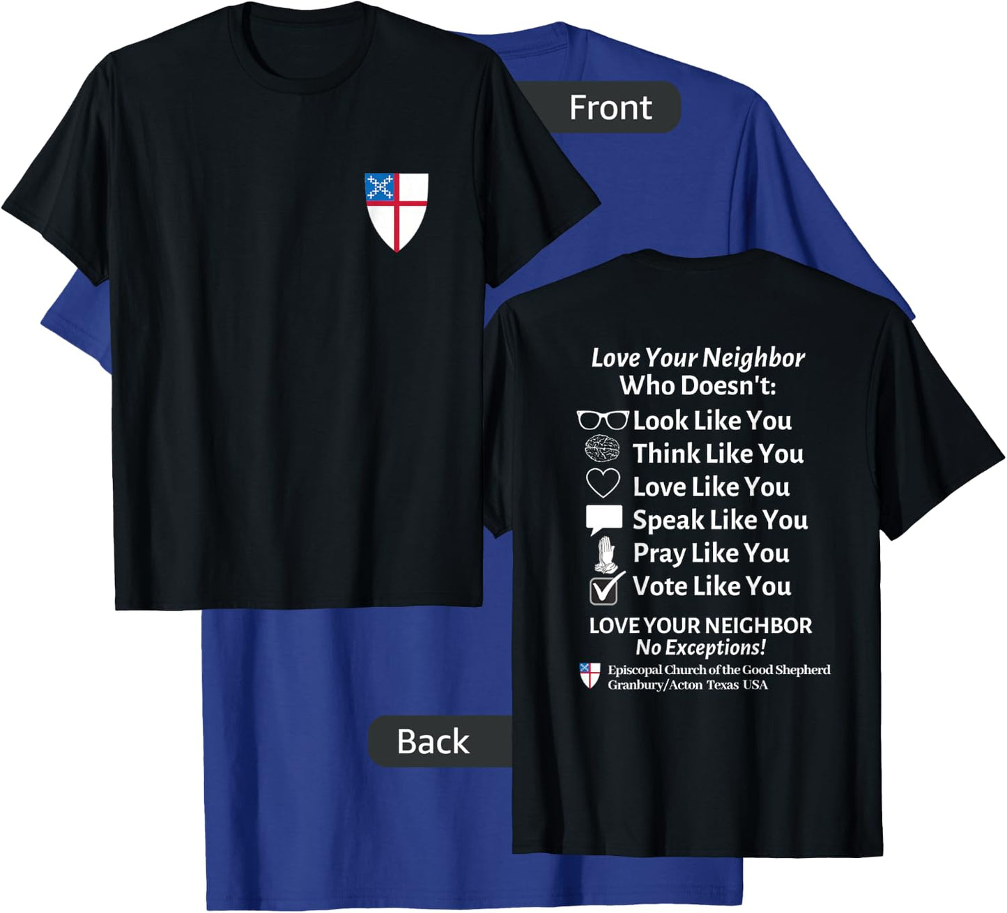 Episcopal Church Good Shephard Love Your Neighbor No Exceptions Custom Design Black T-Shirt - T-Shirt | Royal