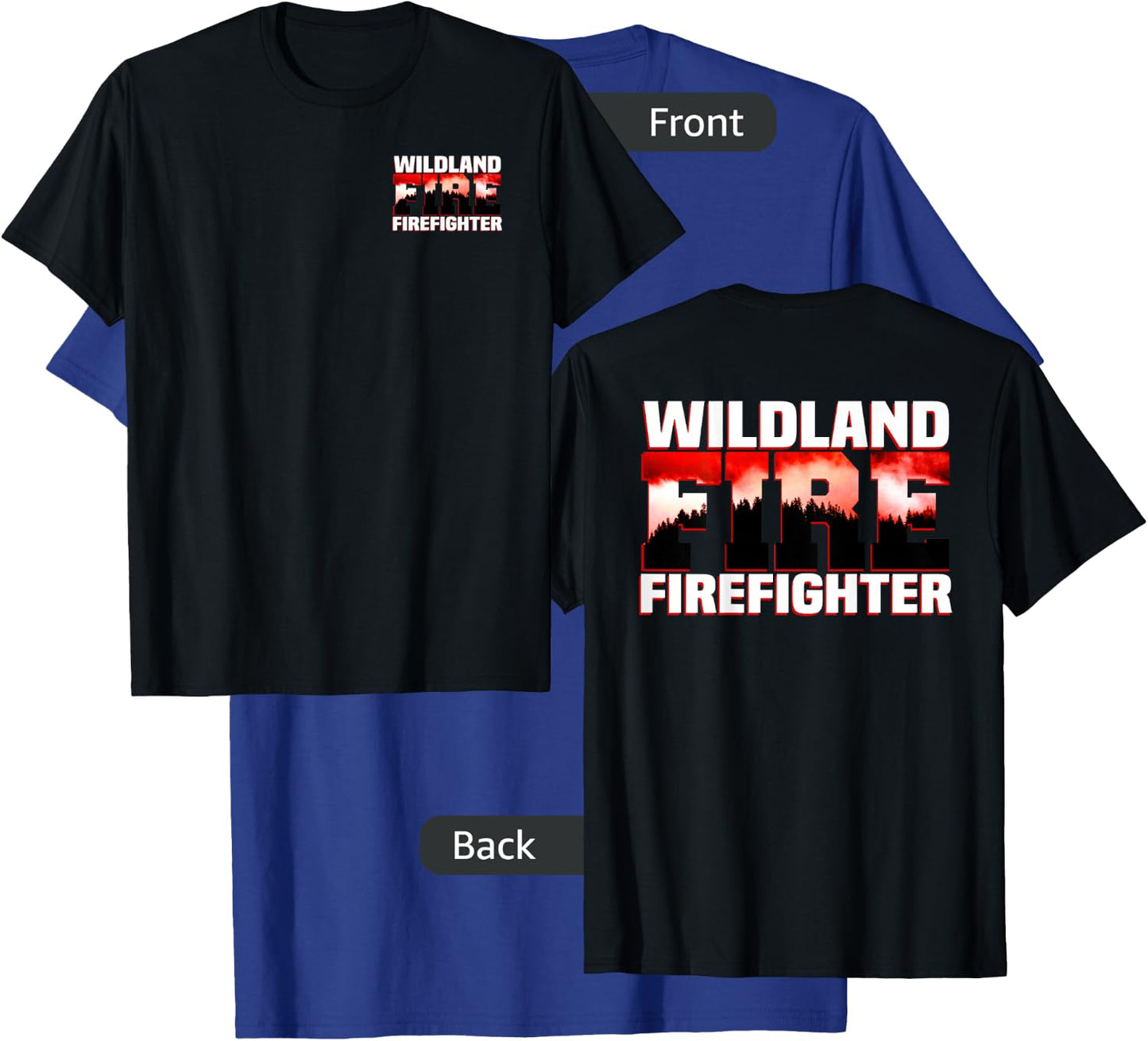 Wildland Fire Rescue Department Firefighters Firemen Uniform T-Shirt - T-Shirt | Royal