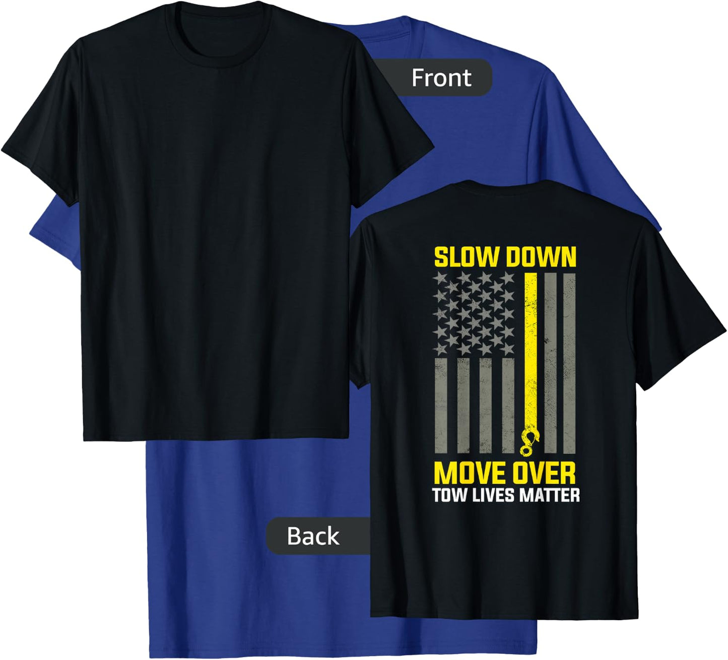 Tow Lives Matter Thin Yellow Line Tow Lives Matter T-Shirt - T-Shirt | Royal