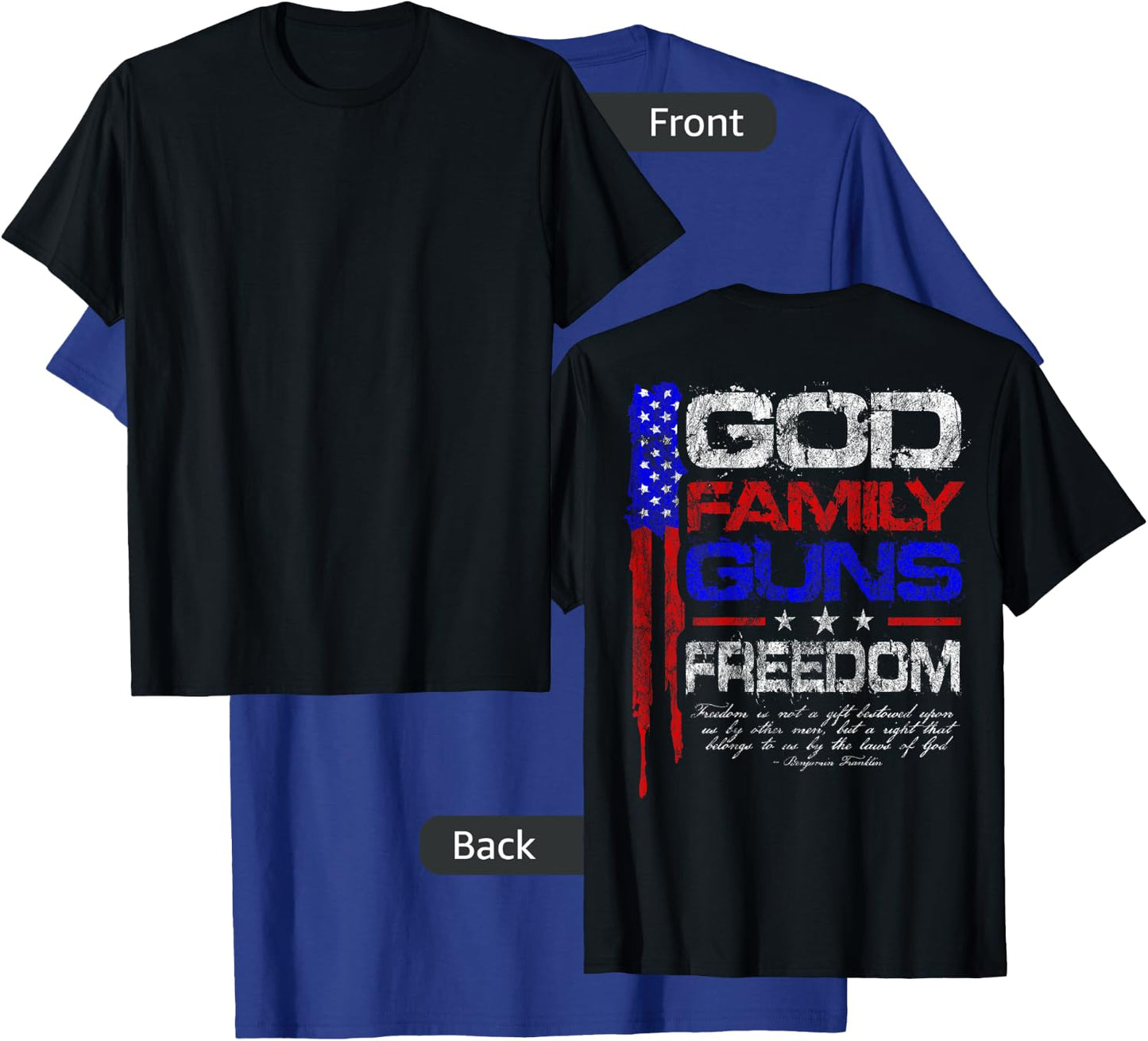 GOD, FAMILY, GUNS, FREEDOM Conservative American Flag Shirt Women Men T-Shirt - T-Shirt | Royal
