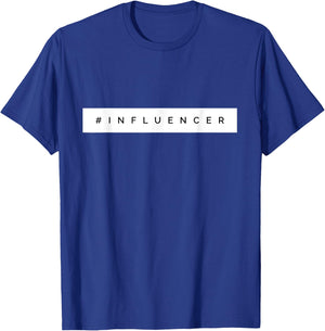 #Influencer T-Shirt - T-Shirt | Royal