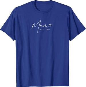 Simplistic Beautiful Mama Established 2026 for New Mothers T-Shirt - T-Shirt | Royal