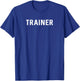 Trainer , Personal Trainer Shirt, Coaching T-Shirt - T-Shirt | Royal