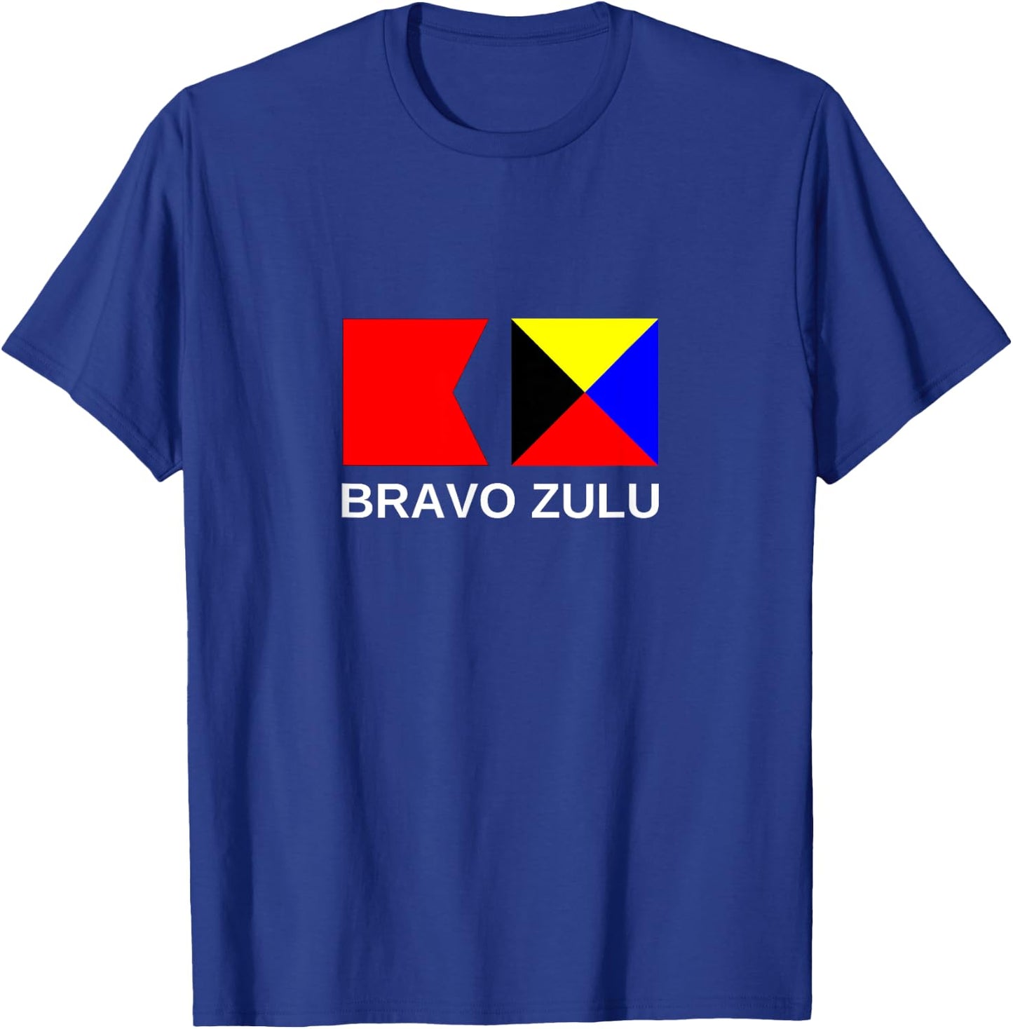 Bravo Zulu BZ Well Done US Military Red Signal Flag Veteran T-Shirt - T-Shirt | Royal