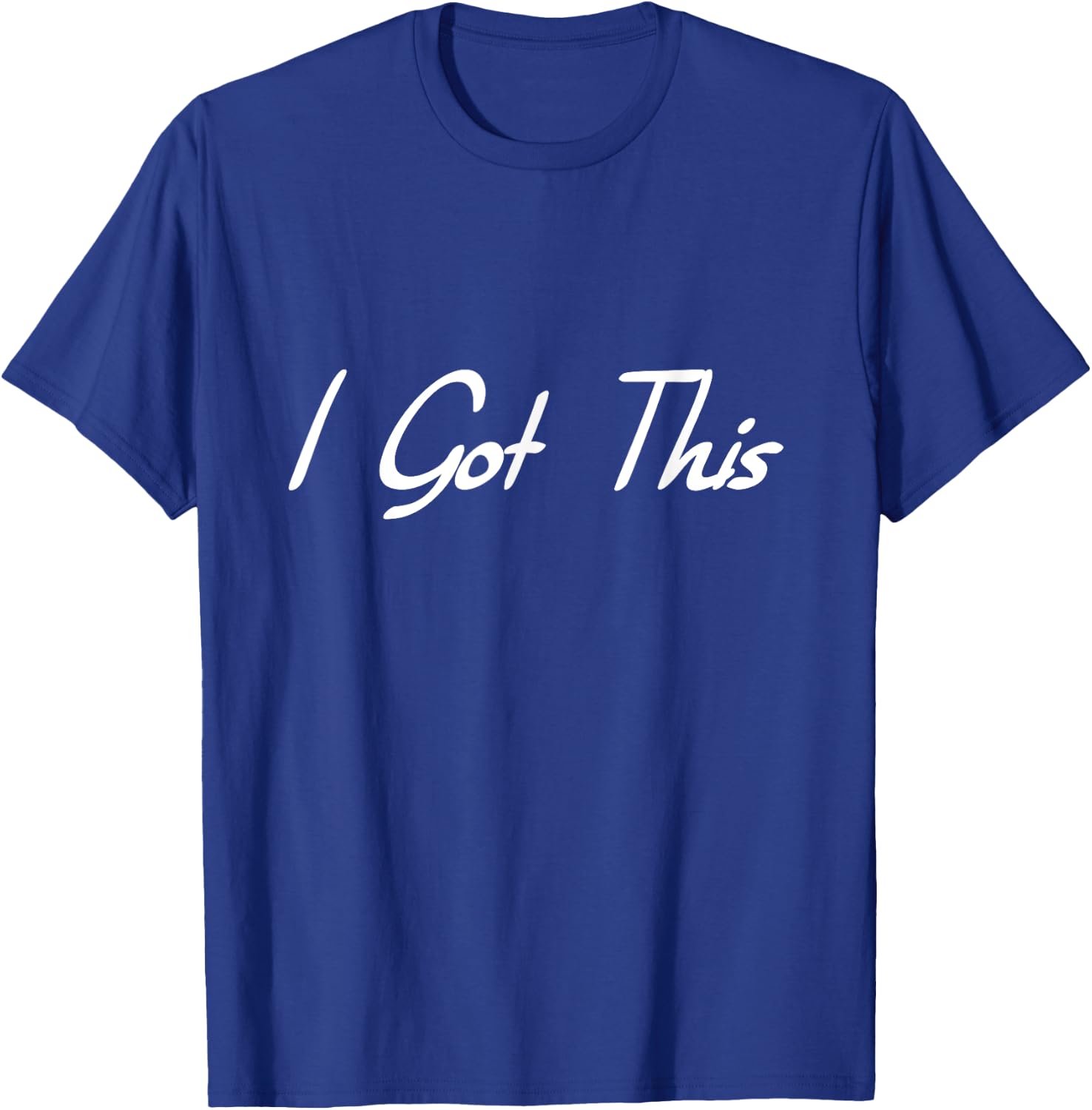 I Got This Motivational - Black - - Small - Modern Casual - Letter Print - Short Sleeve T-Shirt - T-Shirt | Royal