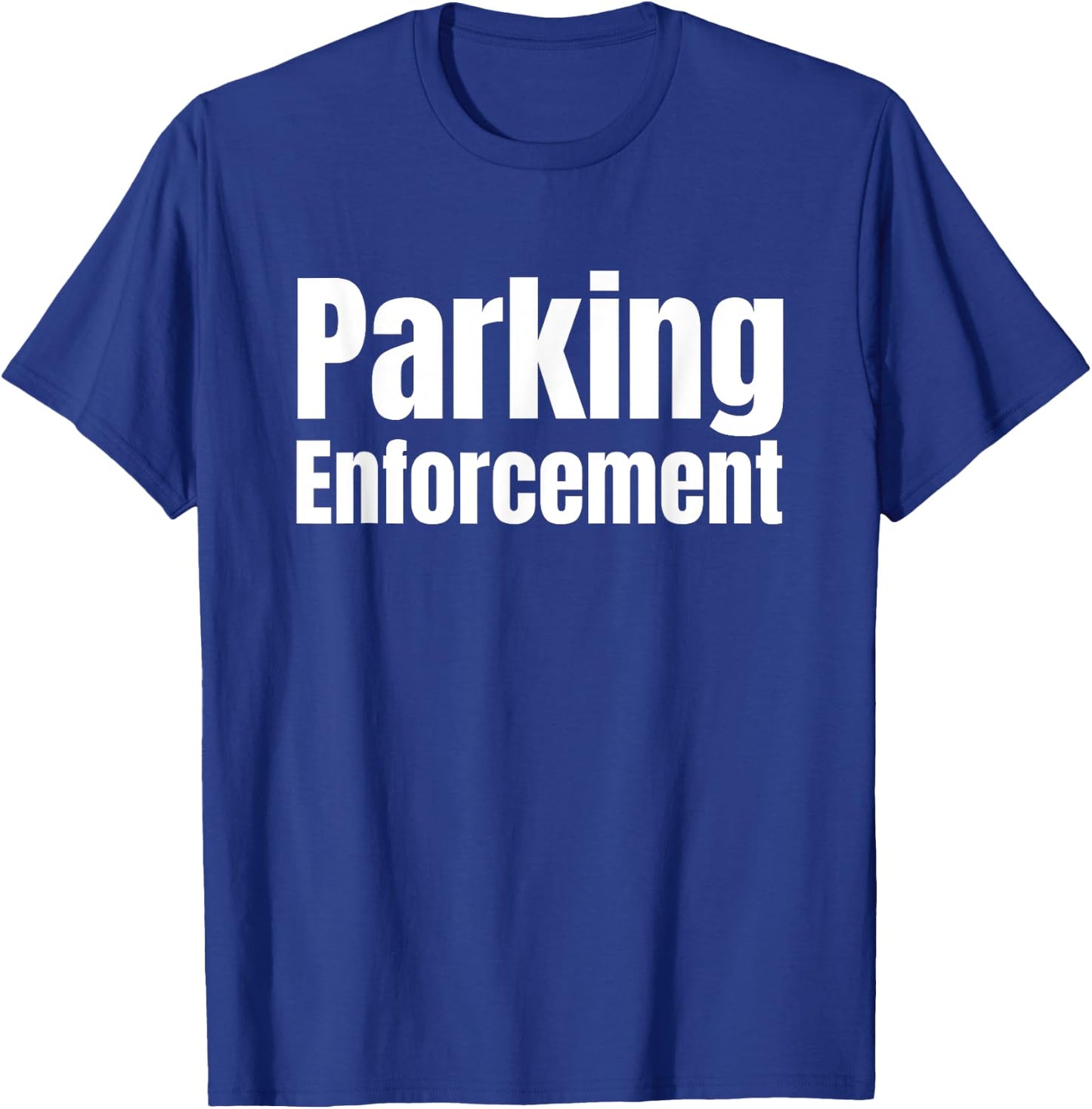 Parking Enforcement Officer Sign Police Uniform T-Shirt - T-Shirt | Royal
