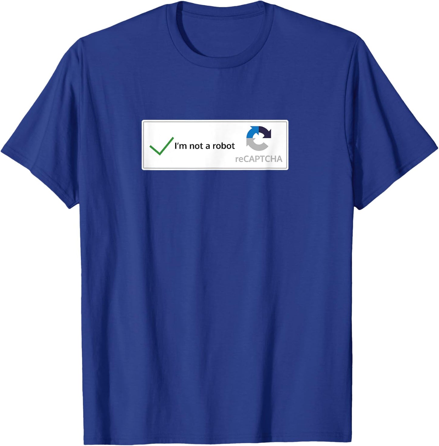 I'm not a robot web internet funny quiz question T-Shirt - T-Shirt | Royal