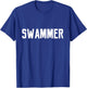 Funny Swammer Swim Swimmer Team Retired Swam T-Shirt - T-Shirt | Royal