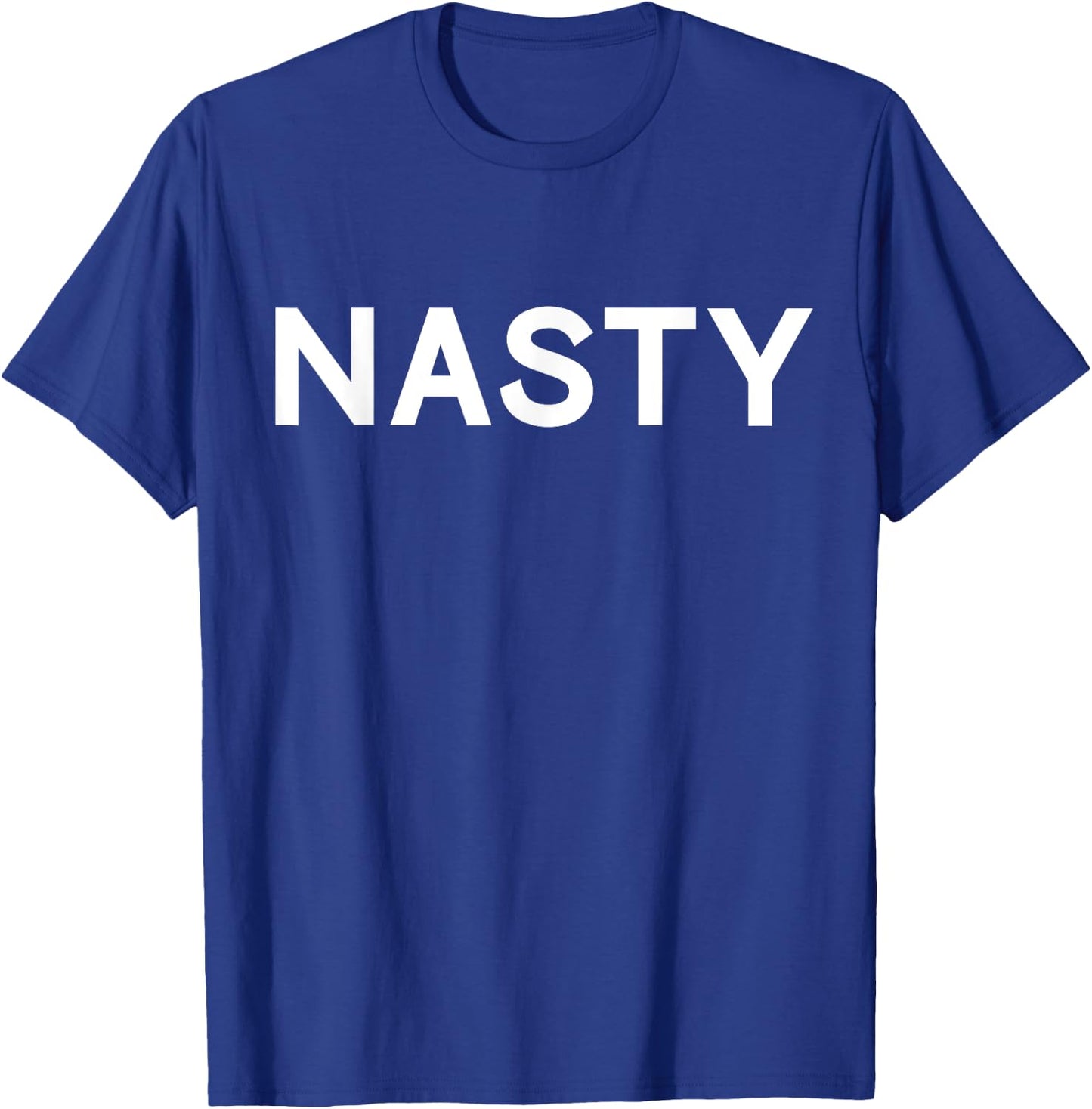 Nasty T Shirt Shirt Nasty AF T-Shirt - T-Shirt | Royal