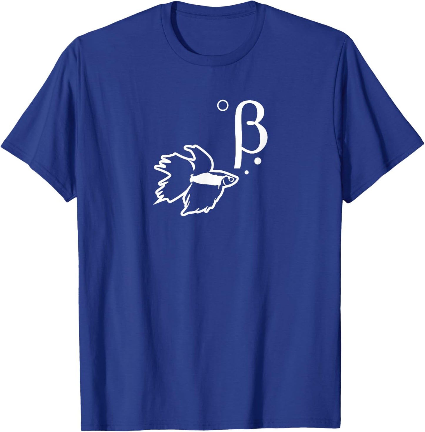 Betta Fish Beta Shirt, Funny Cute Pet Owner Gift T-Shirt - T-Shirt | Royal