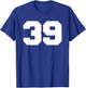 Number 39 Sports Jersey Player #39 Fan FRONT Print Varsity T-Shirt - T-Shirt | Royal