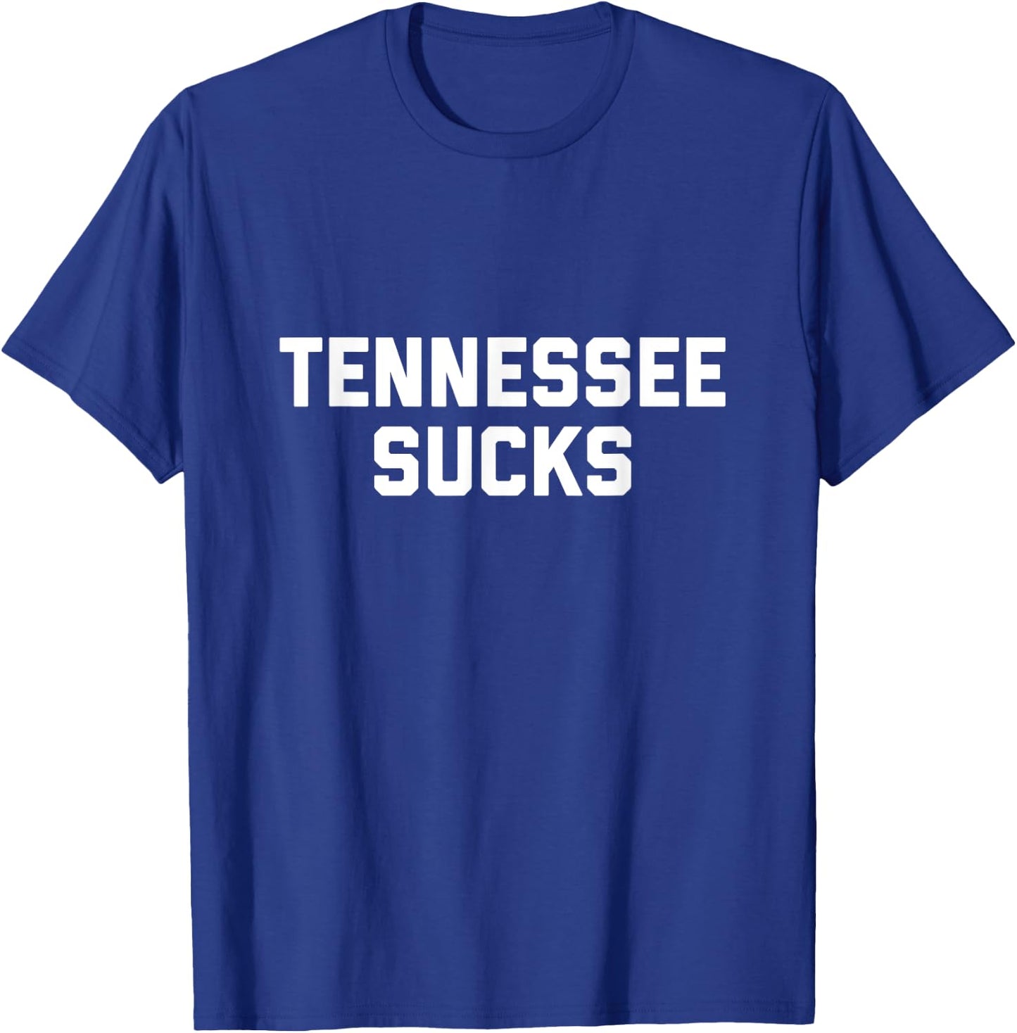 Tennessee Sucks T-Shirt - T-Shirt | Royal