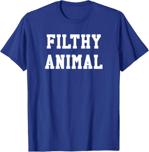 Filthy Animal Shirt | Funny Christmas Movie Quote Joke T-Shirt - T-Shirt | Royal