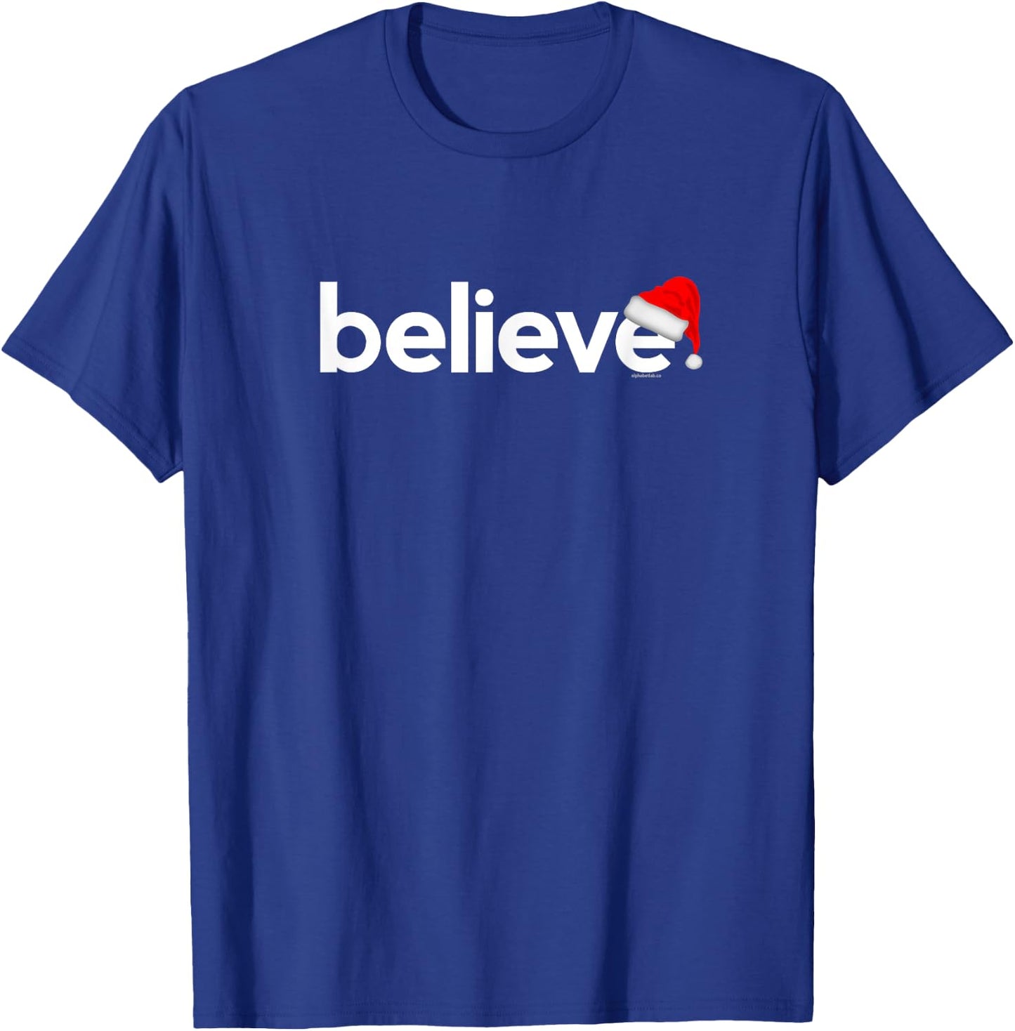 Christmas Shirts Women Kids | Believe Xmas Gift T-Shirt - T-Shirt | Royal