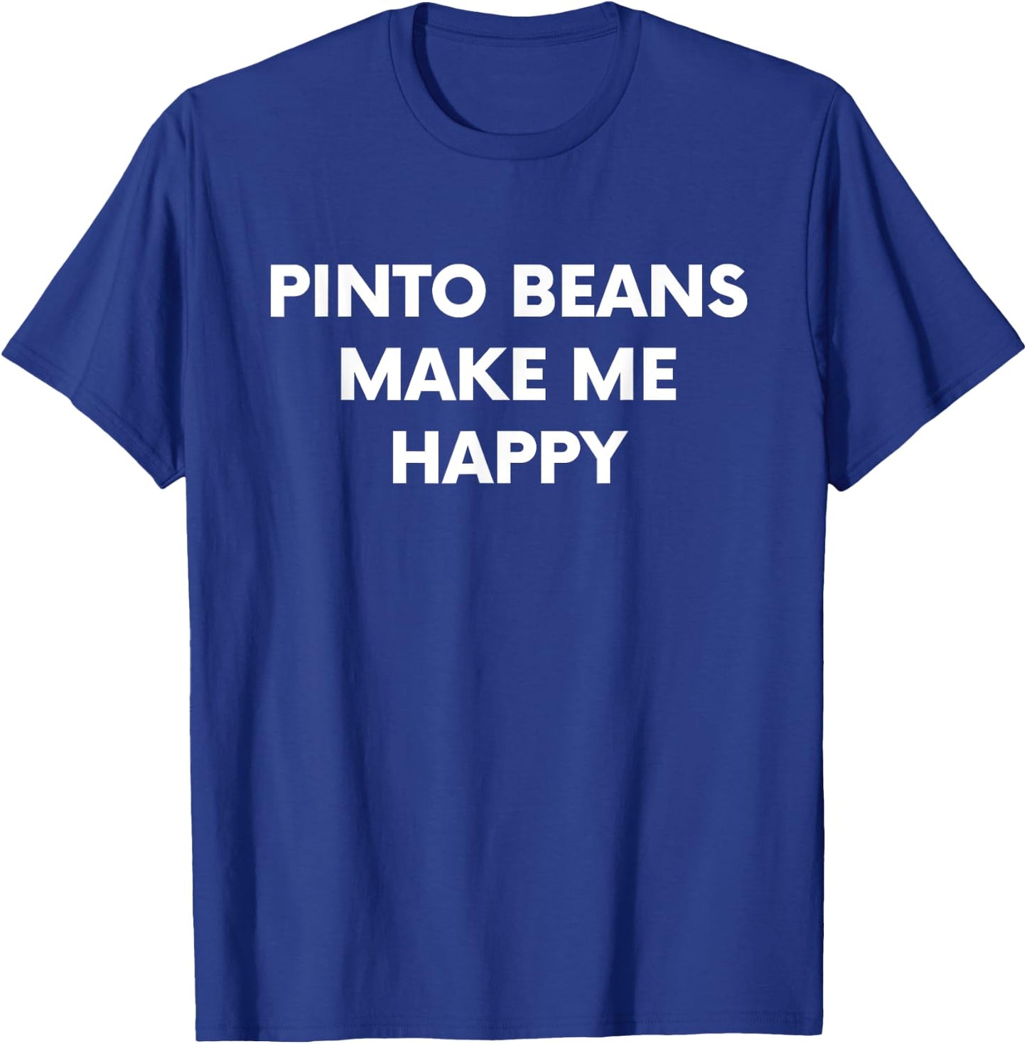 Pinto Beans Lover Food Shirt Funny Legume Joke Gift T-Shirt - T-Shirt | Royal
