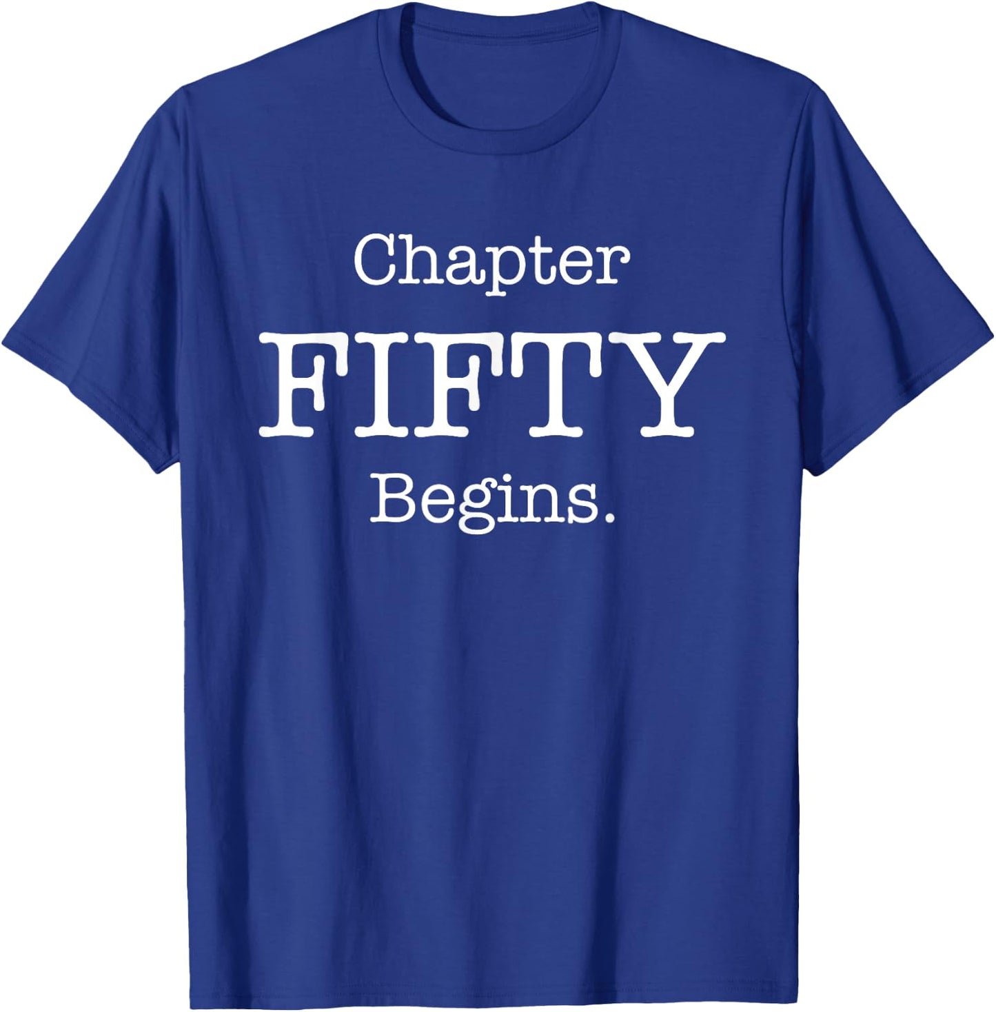 50th Birthday T Shirt Chapter 50 Reading Lovers T-Shirt - T-Shirt | Royal