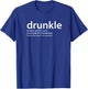drunkle, Funny drunk Uncle , Gift best uncle T-Shirt - T-Shirt | Royal
