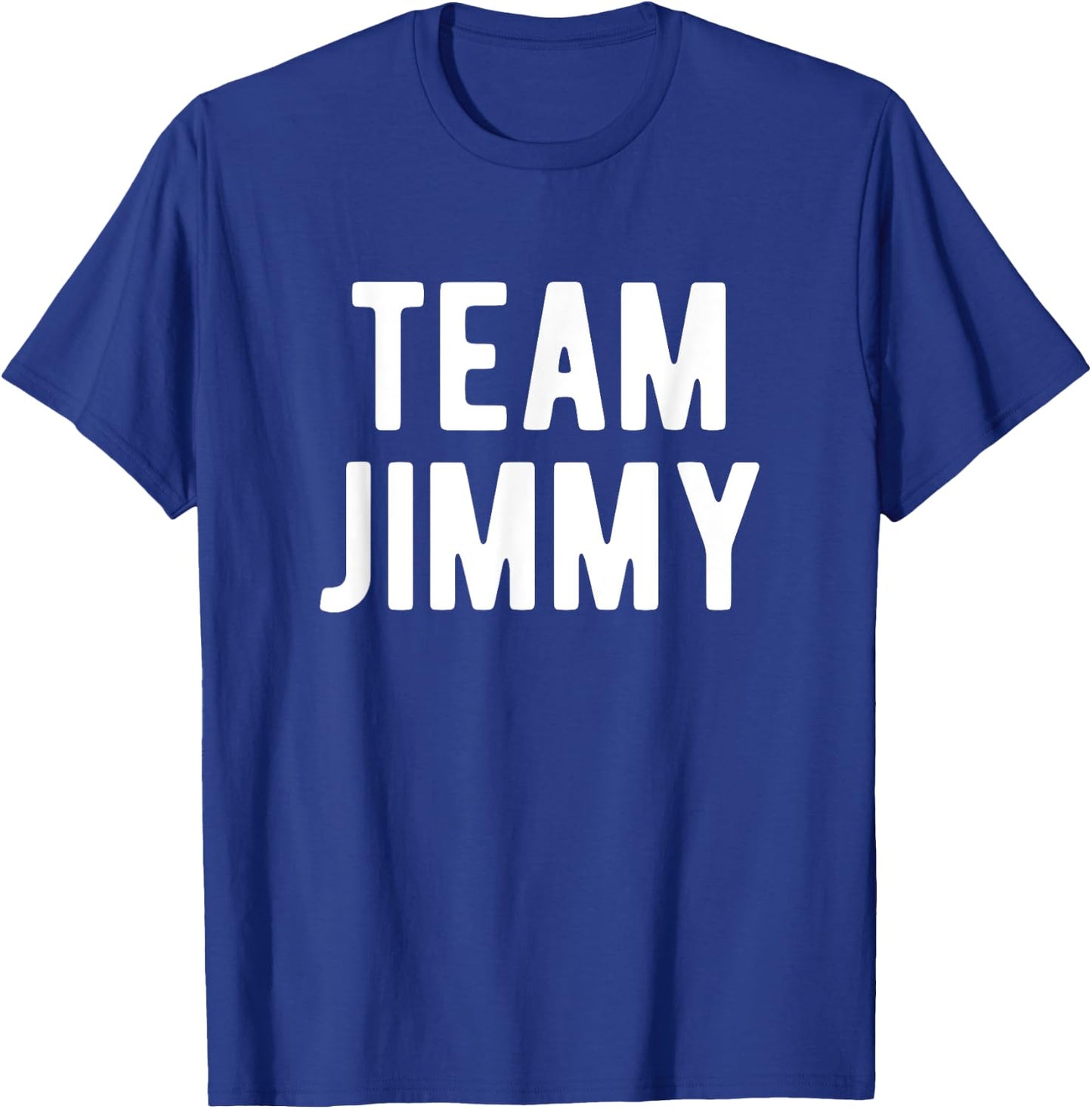 Team Jimmy Support Matching Best Favorite Named Jimmy T-Shirt - T-Shirt | Royal