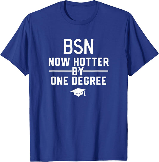 Funny BSN Nurse Graduation Shirt Gift BSN Degree T-Shirt - T-Shirt | Royal