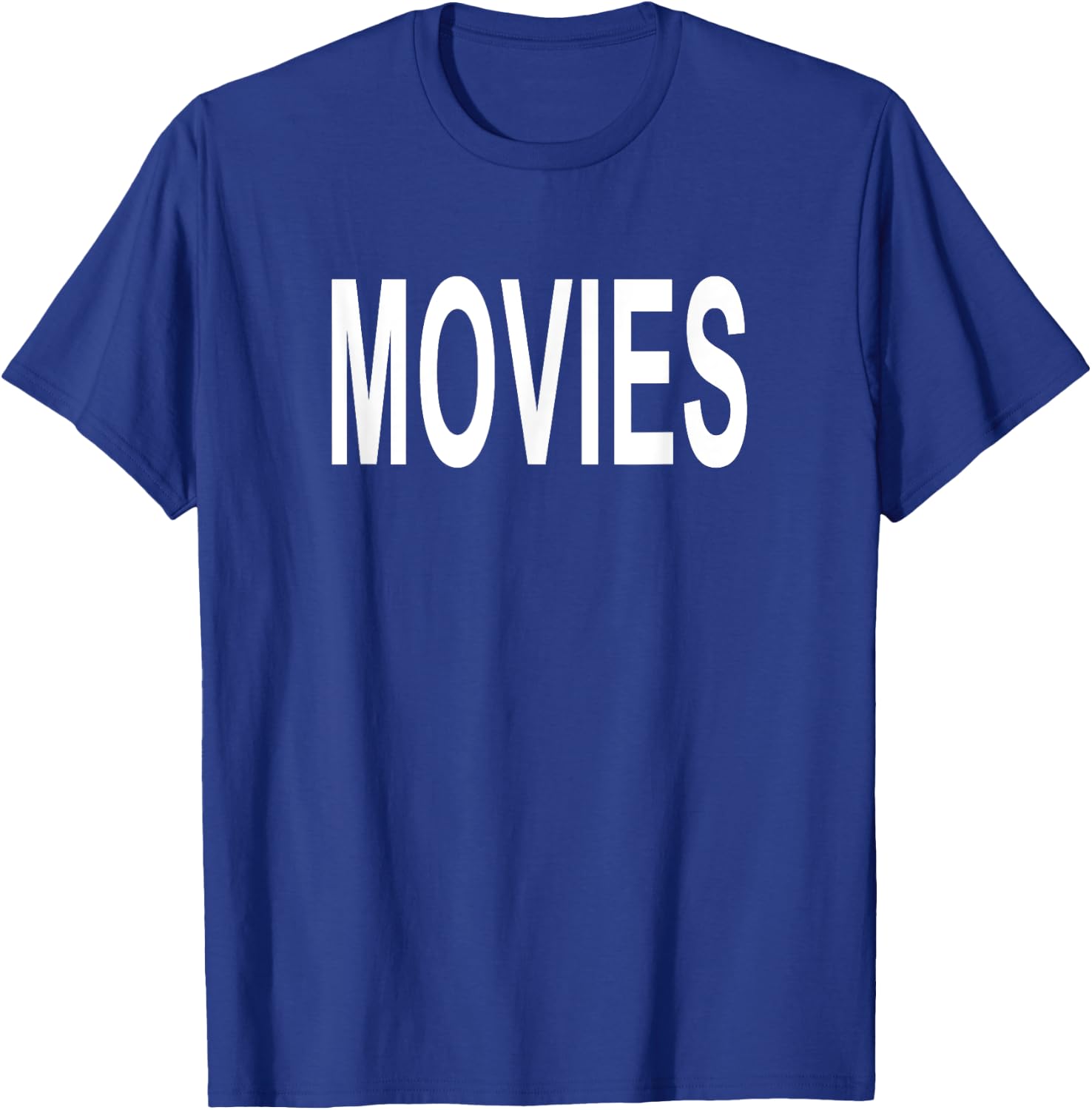 Shirt That Says Movies T-Shirt - T-Shirt | Royal