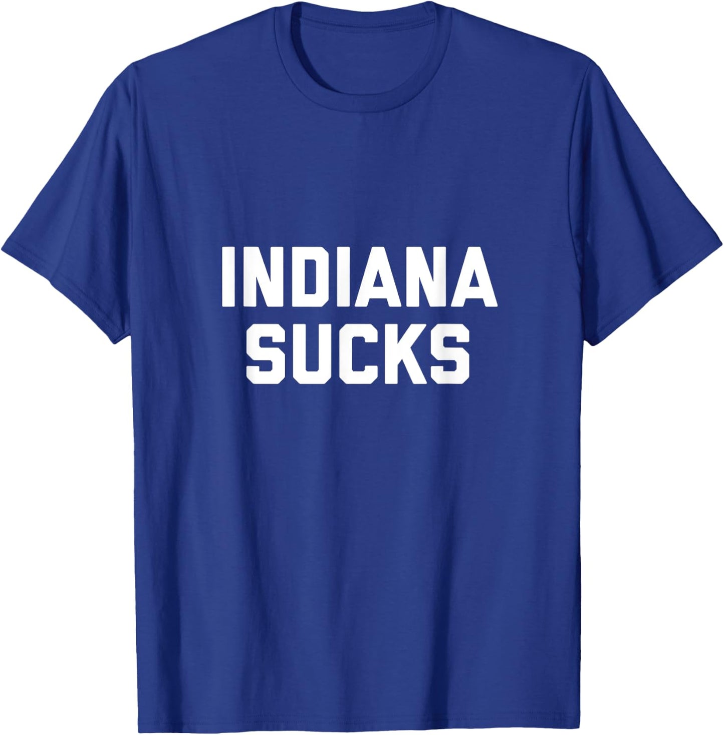 Indiana Sucks T-Shirt - T-Shirt | Royal