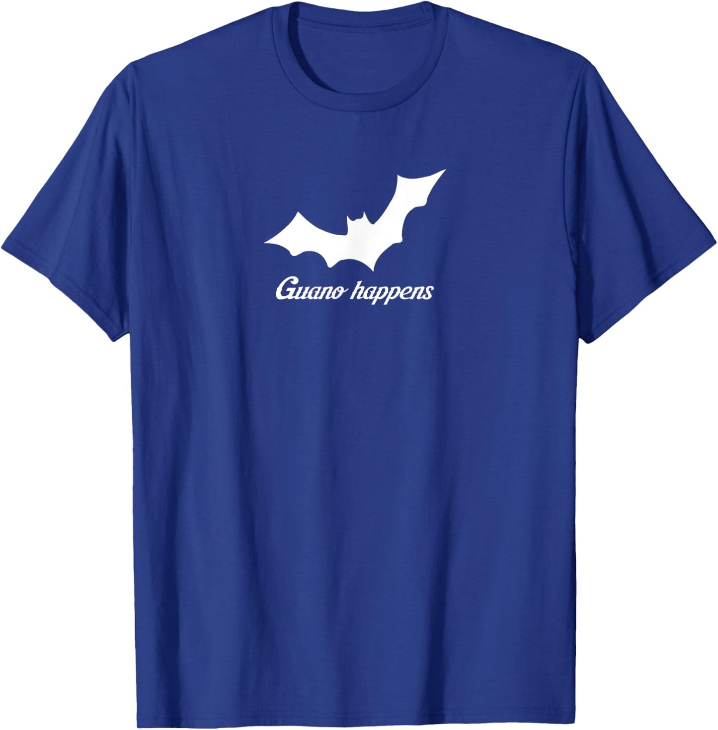 Guano happens T-Shirt - T-Shirt | Royal