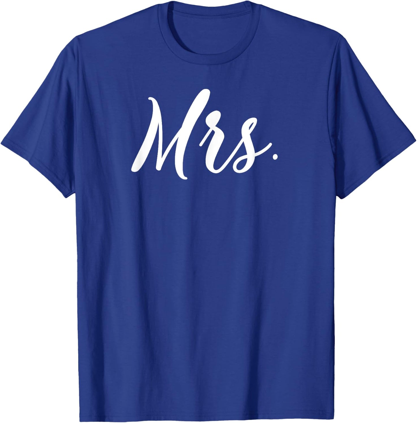 Mr and Mrs Shirts for Couples Honeymoon Mrs Set T-Shirt - T-Shirt | Royal