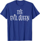 Evil Queen for Mother Matching Family Halloween Costume T-Shirt - T-Shirt | Royal