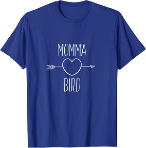 Momma Bird Shirt, Cute Momma Bird , Mom Gift T-Shirt - T-Shirt | Royal