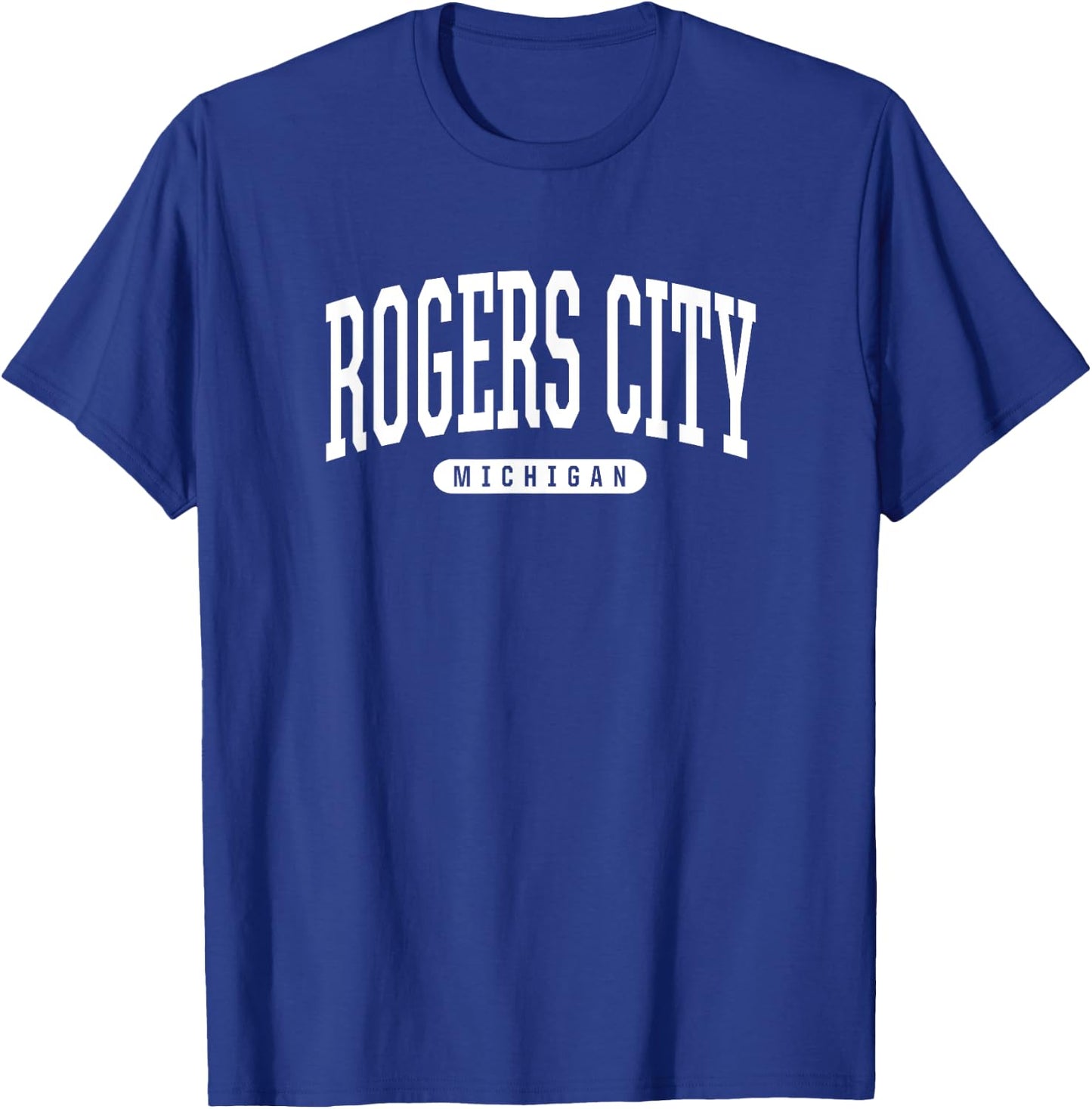 Rogers City Michigan T Shirt Rogers City Gifts MI T-Shirt - T-Shirt | Royal