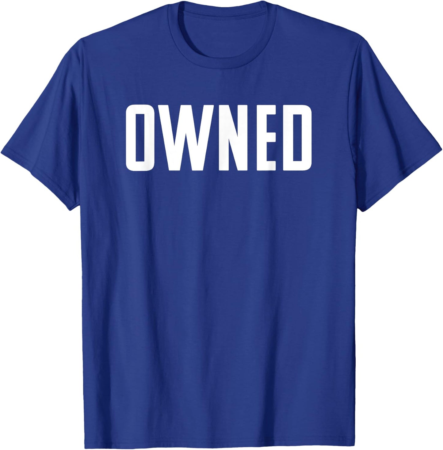 OWNED Naughty BDSM Submissive Kink T-Shirt - T-Shirt | Royal