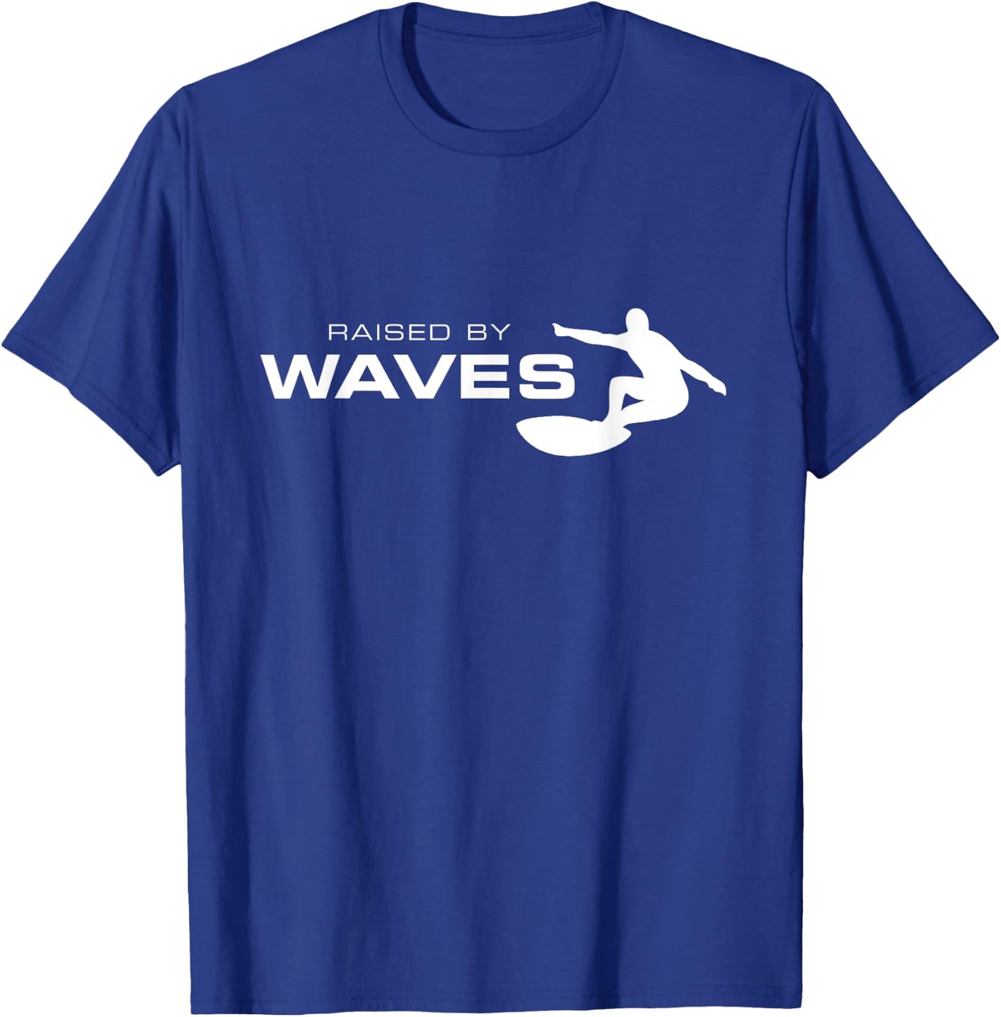 Surfer , Raised By Waves T-Shirt - T-Shirt | Royal