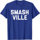 Smashville - Nashville T-Shirt - T-Shirt | Royal