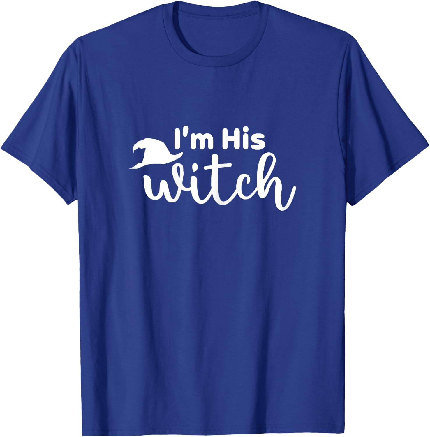 Halloween I'm His Witch Matching Funny Costume For Couples T-Shirt - T-Shirt | Royal