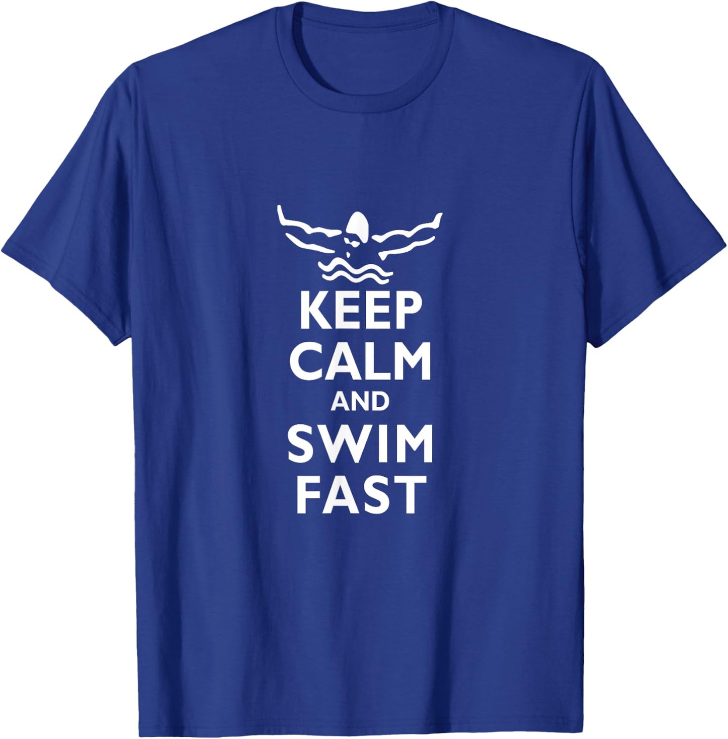 Keep Calm and Swim Fast Butterfly Swimming T-Shirt - T-Shirt | Royal