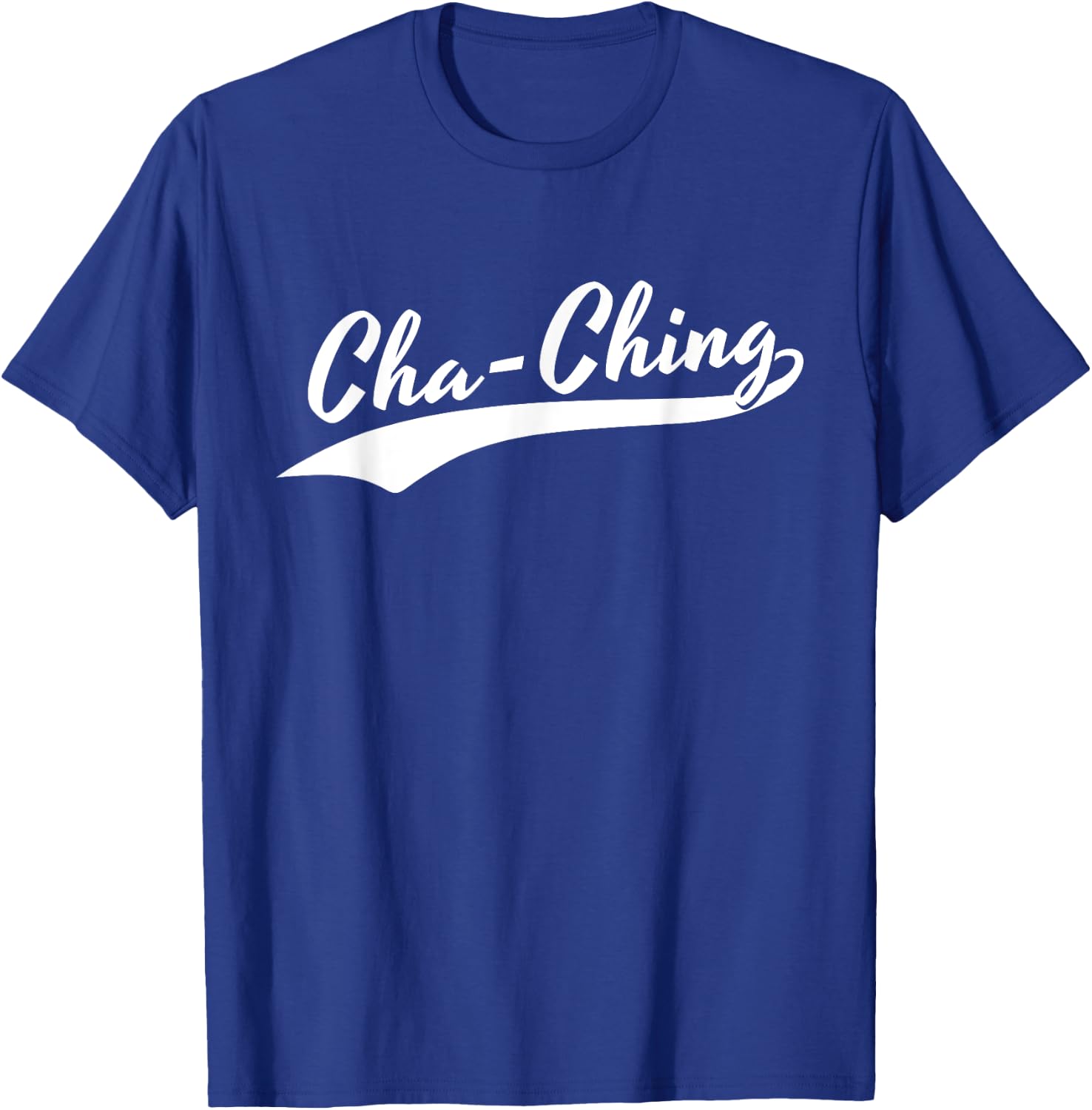 Cha-Ching Money Sound Classic Funny Alarm T-Shirt - T-Shirt | Royal