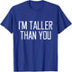 I Am Bigger Than You Funny Quote That Women Bigger T-Shirt - T-Shirt | Royal